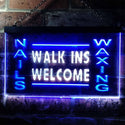 ADVPRO Nails Waxing Walk Ins Welcome Shop Illuminated Dual Color LED Neon Sign st6-i0632 - White & Blue
