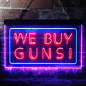 ADVPRO We Buy Gun Shop Display Dual Color LED Neon Sign st6-i1009 - Blue & Red