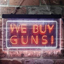 ADVPRO We Buy Gun Shop Display Dual Color LED Neon Sign st6-i1009 - White & Orange