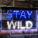 ADVPRO Stay Wild Home Decor Dual Color LED Neon Sign st6-i3112 - White & Blue
