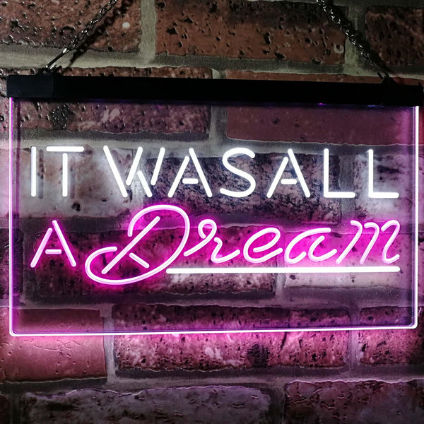 ADVPRO It was All a Dream Home Decor Gift Dual Color LED Neon Sign st6-i3122 - White & Purple