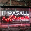 ADVPRO It was All a Dream Home Decor Gift Dual Color LED Neon Sign st6-i3122 - White & Red