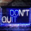 ADVPRO Don't Quit Do It Positive Wall Decor Bedroom Display Dual Color LED Neon Sign st6-i3206 - White & Blue