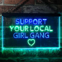 ADVPRO Support Your Local Girl Gang Dual Color LED Neon Sign st6-i3488 - Green & Blue