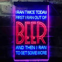 ADVPRO I Ran Twice Today for Beer Bar Decor  Dual Color LED Neon Sign st6-i3544 - Blue & Red