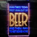 ADVPRO I Ran Twice Today for Beer Bar Decor  Dual Color LED Neon Sign st6-i3544 - Blue & Yellow