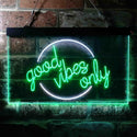 ADVPRO Good Vibes Only Circle Room Display Dual Color LED Neon Sign st6-i3641 - White & Green